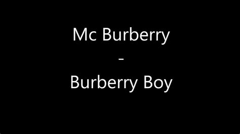 mc burberry burberry boy mp3 download|burberry boy lyrics.